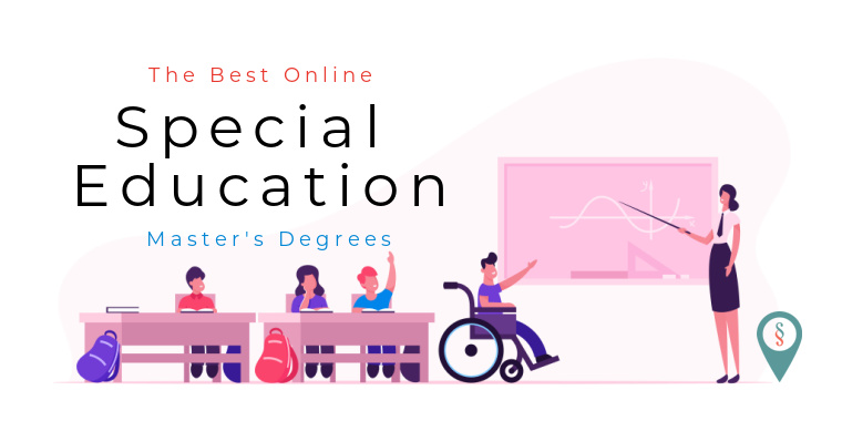 The Best Online Master's Degrees in Special Education The Best Online Master's Degrees in Special Education